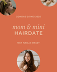 Mom & mini hairdate by Nanja Massy