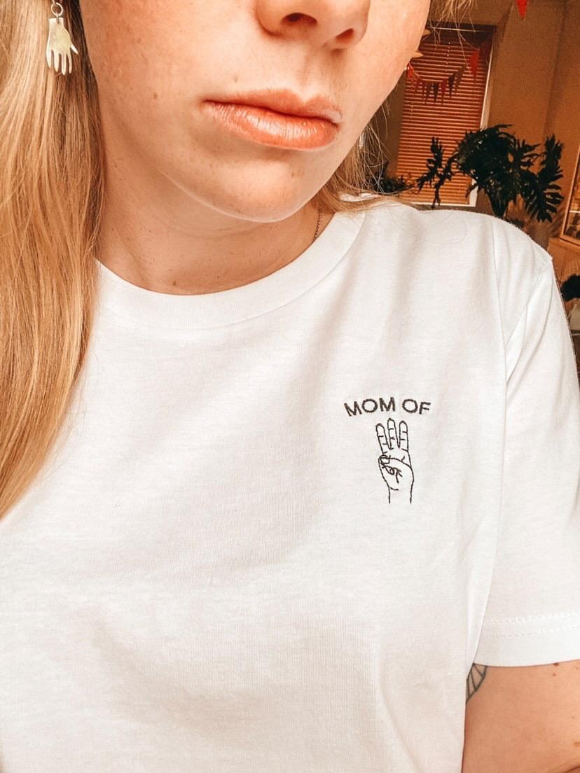 'Mom of' T-shirt (PRE-ORDER)